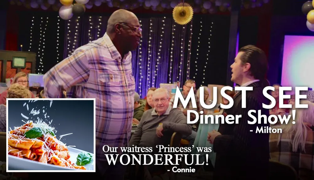 The image is a promotional advertisement for a dinner show highlighting a positive guest review and featuring a photo of a plated pasta dish along with an engaging scene from the show